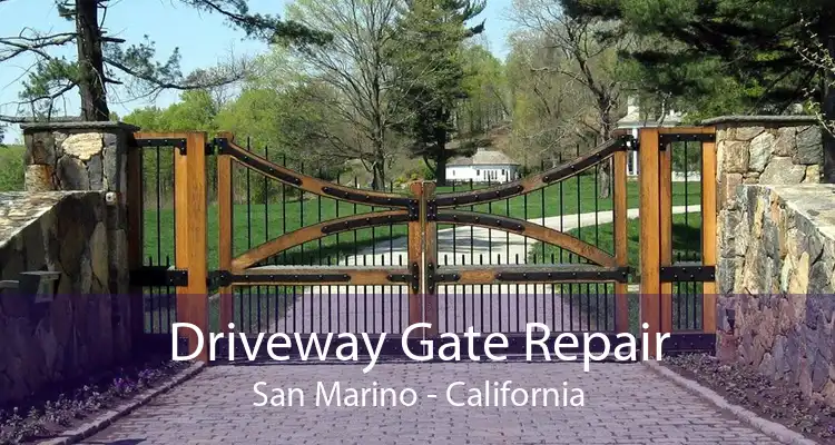 Driveway Gate Repair San Marino - California