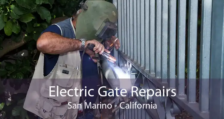 Electric Gate Repairs San Marino - California